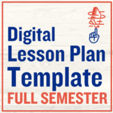 Digital Lesson Plans - Full Semester // Google Slides Template