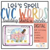 Digital: Let's Spell CVC words: short u (Boom deck and stu
