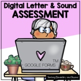 GOOGLE Classroom™ Digital Letter and Sound Assessment for 