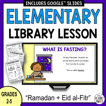 Preview of Ramadan Activities - Elementary Library Lesson - Islam - Eid - World Religions