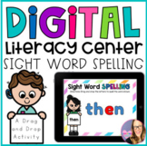 Digital Literacy Center - Sight Word Spelling