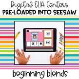 Digital Literacy Centers | Beginning Blends | For Seesaw
