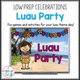 Digital Low Prep Luau Party Celebration Games and Activities