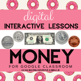 Digital MONEY Activities US Money and Coins GOOGLE Classroom
