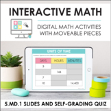 Digital Math 5.MD.1 - Convert Measurements (Slides + Self-
