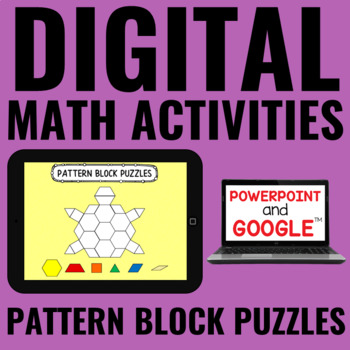 Preview of Digital Math Activities | Pattern Blocks | Google™ and PowerPoint | Math Centers