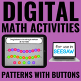 Digital Math Activities | Patterns | Math Centers | Seesaw