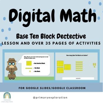 Preview of Digital Math: Base Ten Block Detective Lesson and Game {Google Slides/Classroom}