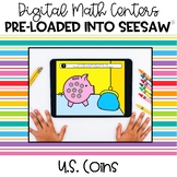 Digital Math Centers | U.S. Coins | For Seesaw