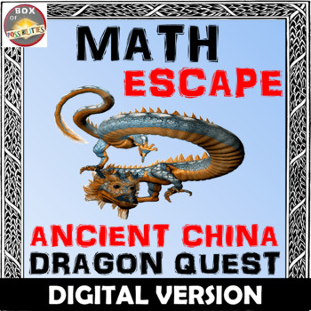 Preview of Digital Math Escape: Ancient China - Dragon Quest. Google Classroom + Animations
