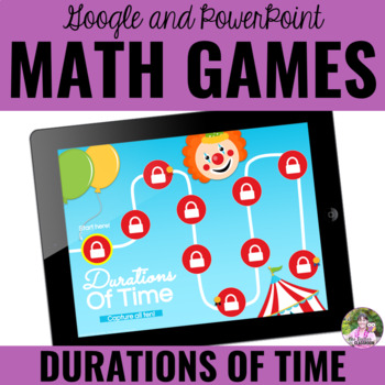 Preview of Digital Math Game | Durations of Time | Google™ and PPT