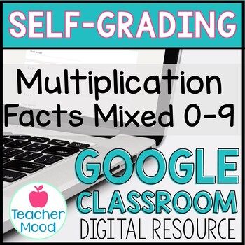 Preview of Digital Math Multiplication Facts Mixed Google Classroom Google Forms Assessment