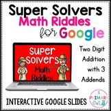 Digital Math Riddles for Google Drive Adding 3 Two-Digit Numbers
