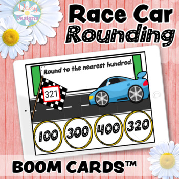 Digital Math - Rounding Race Cars - BOOM Cards by Daisy Designs | TpT
