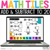 Digital Math Tiles: Addition & Subtraction to 20 Boom Cards™