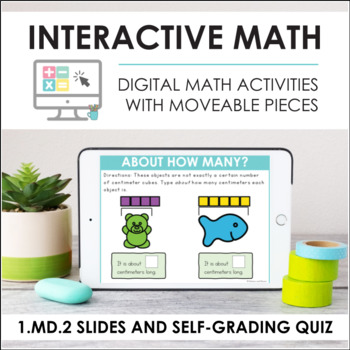 Preview of Digital Math for 1.MD.2 - Measure Lengths (Slides + Self-Grading Quiz)