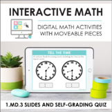 Digital Math for 1.MD.3 - Tell & Write Time (Slides + Self