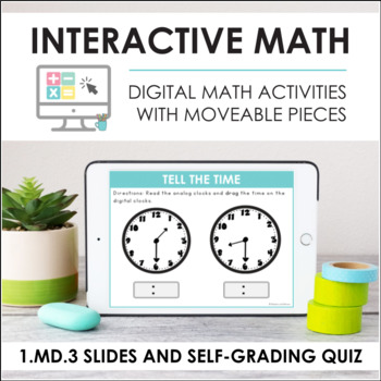 Preview of Digital Math for 1.MD.3 - Tell & Write Time (Slides + Self-Grading Quiz)