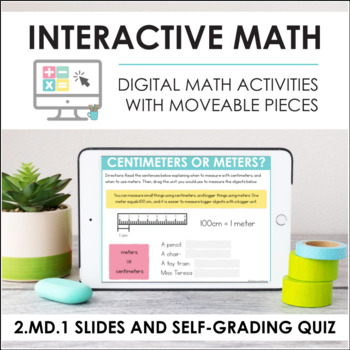Preview of Digital Math for 2.MD.1 - Measurement With Tools (Slides + Self-Grading Quiz)
