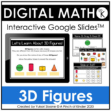 Digital Math for Kindergarten - 3D Figures (Google Slides™)