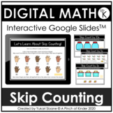 Digital Math for Kindergarten - Skip Counting (Google Slides™)