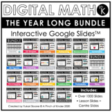 Digital Math for Kindergarten - The Year Long BUNDLE (Goog