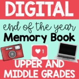 Digital Memory Book End of Year for Upper and Middle Grade