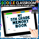 Digital Memory Book Fifth Grade for Google Classroom™ Dist