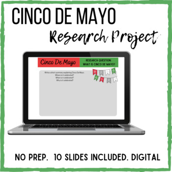 Preview of Cinco De Mayo Short Research Project- Digital- 6th, 7th, 8th Grade