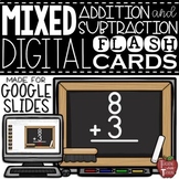 Digital Mixed Addition & Subtraction Flash Cards in Google Slides