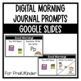 Digital Morning Journal Prompts for PreK/Kindergarten | Go