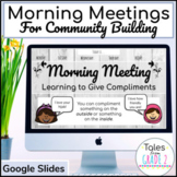 Digital Morning Meeting Google Slides | Community Building