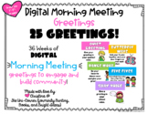 Digital Morning Meeting Greetings - 25 Different Greetings!