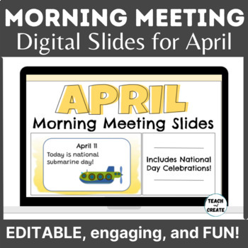 Preview of Digital Morning Meeting Slides - Class Discussions - April Editable Slides