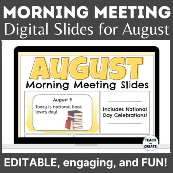 Preview of Digital Morning Meeting Slides - Class Discussions - August Editable Slides