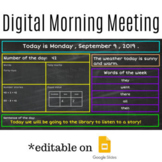 Digital Morning Message* Editable on GOOGLE slides, daily 
