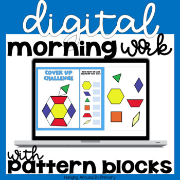 Preview of Digital Morning Work | Digital Math Centers with Pattern Blocks | Google Slides