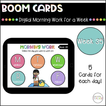 Preview of Digital Morning Work Week 35 - Boom Cards™