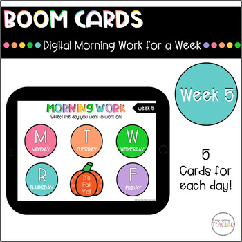 Preview of Digital Morning Work Week 5 - Boom Cards™