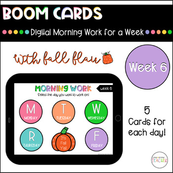 Preview of Digital Morning Work Week 6 - Boom Cards™