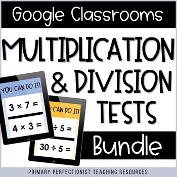 Preview of Digital Multiplication & Division Tests Google Forms BUNDLE - Distance Learning