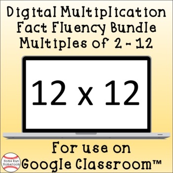 Preview of Digital Multiplication Fact Fluency Bundle: Multiples of 2-12 Google Classroom™