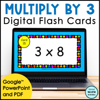 Preview of Digital Multiply by 3 Flash Cards for Multiplication Fact Fluency