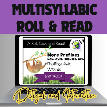Preview of Digital Multisyllabic Words/Sentences Roll & Read NON OVER SUB PRE MIS Prefixes