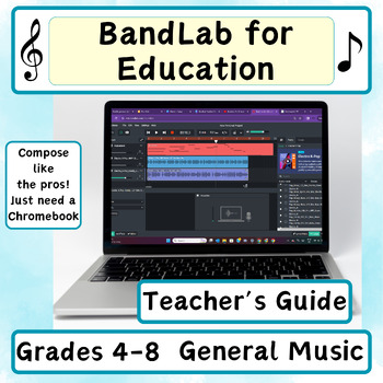 Preview of Digital Music Composition Teacher's Guide for BandLab for Education