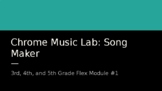 Digital Music Learning: Chome Music Lab