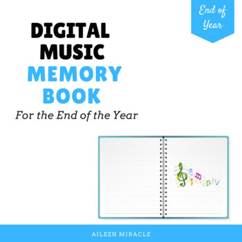 Preview of Digital Music Memory Book for the End of the Year {Distance Learning}