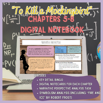 Preview of Digital Notebook: Chapter 5-8 "To Kill a Mockingbird" (Symbolism & Narration)