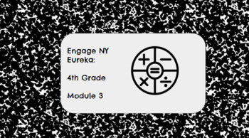 Preview of Digital Notebook: Eureka Math Grade 4 Module 3 