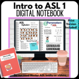 Digital Notebook: Intro to ASL